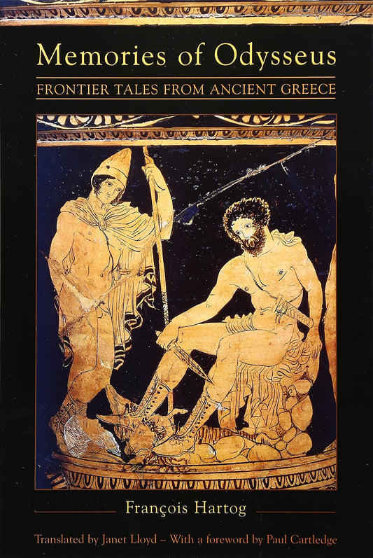 Memories of Odysseus: Frontier Tales From Ancient Greece