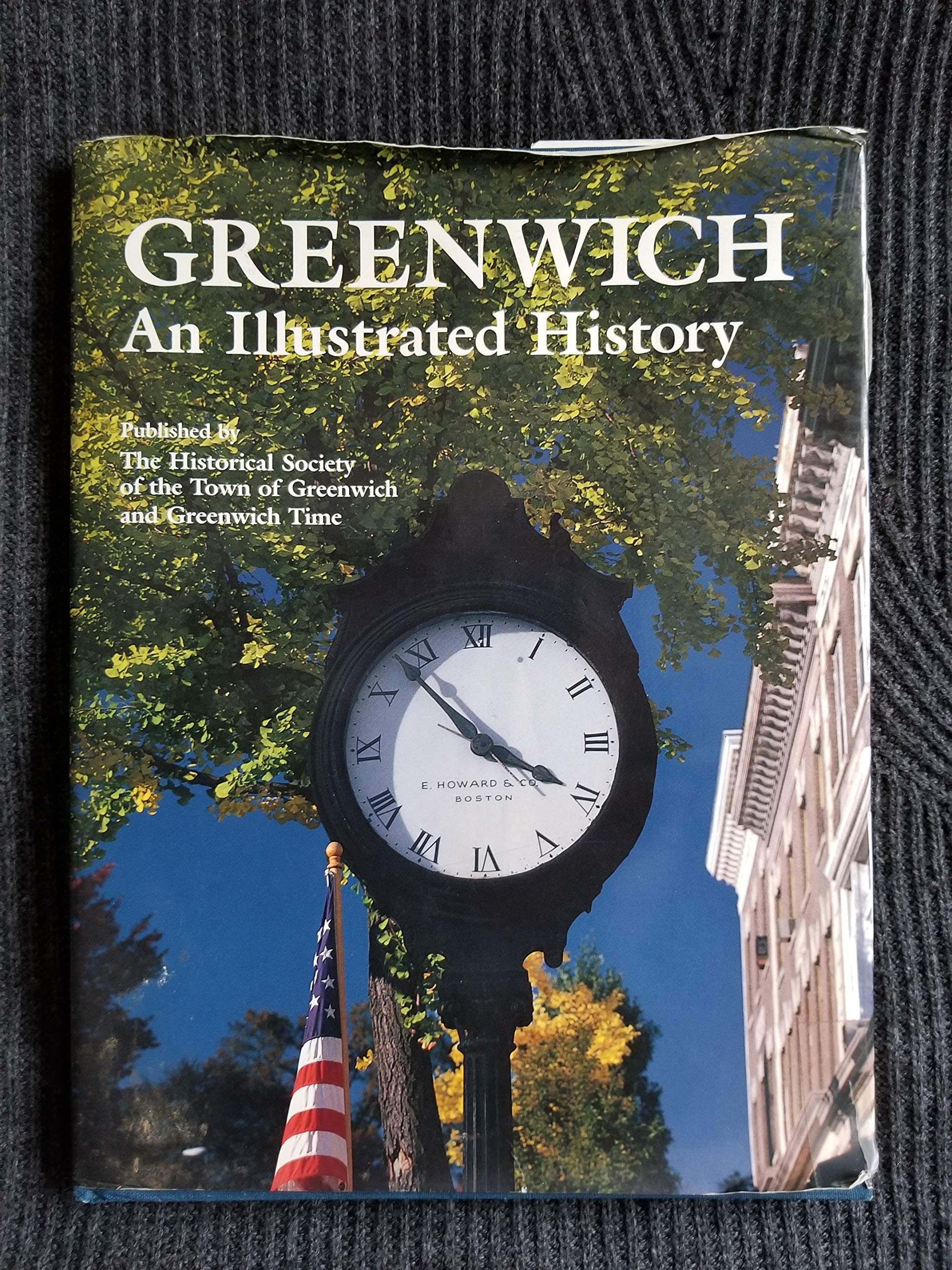 Greenwich: An Illustrated History - A Celebration Of 350 Years used book depot