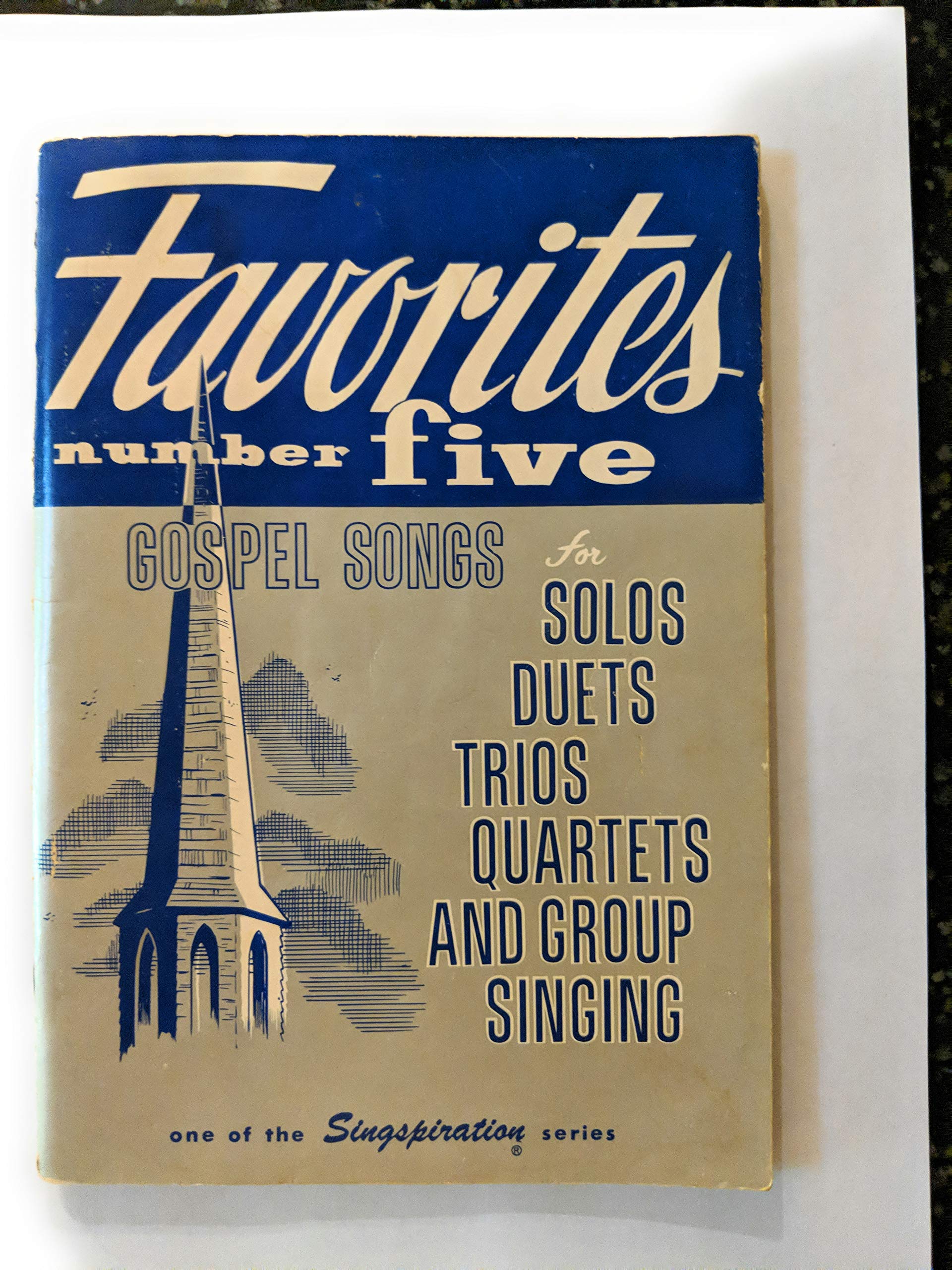 FAVORITES. Number Five. Gospel Songs for Solos Duets Trios Quartets and Group Singing (One of the Singspiration series) used book depot
