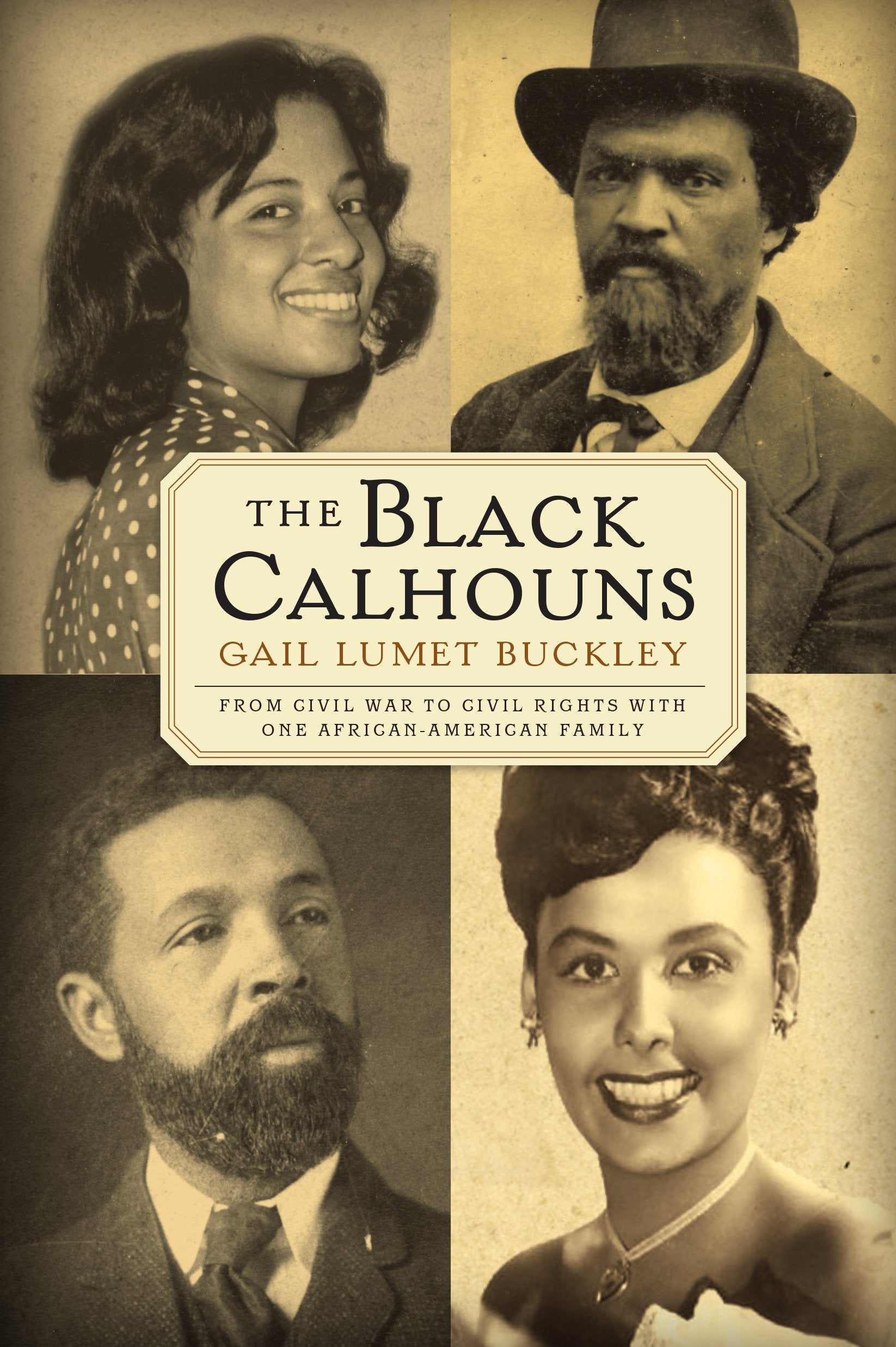 The Black Calhouns: From Civil War to Civil Rights with One African American Family used book depot