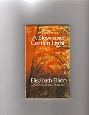 A Slow and Certain Light: Thoughts on the Guidance of God used book depot