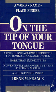 On the Tip of Your Tongue: The Word/Name/Place Finder used book depot