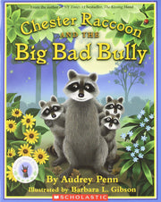 Chester Raccoon and the Big Bad Bully used book depot