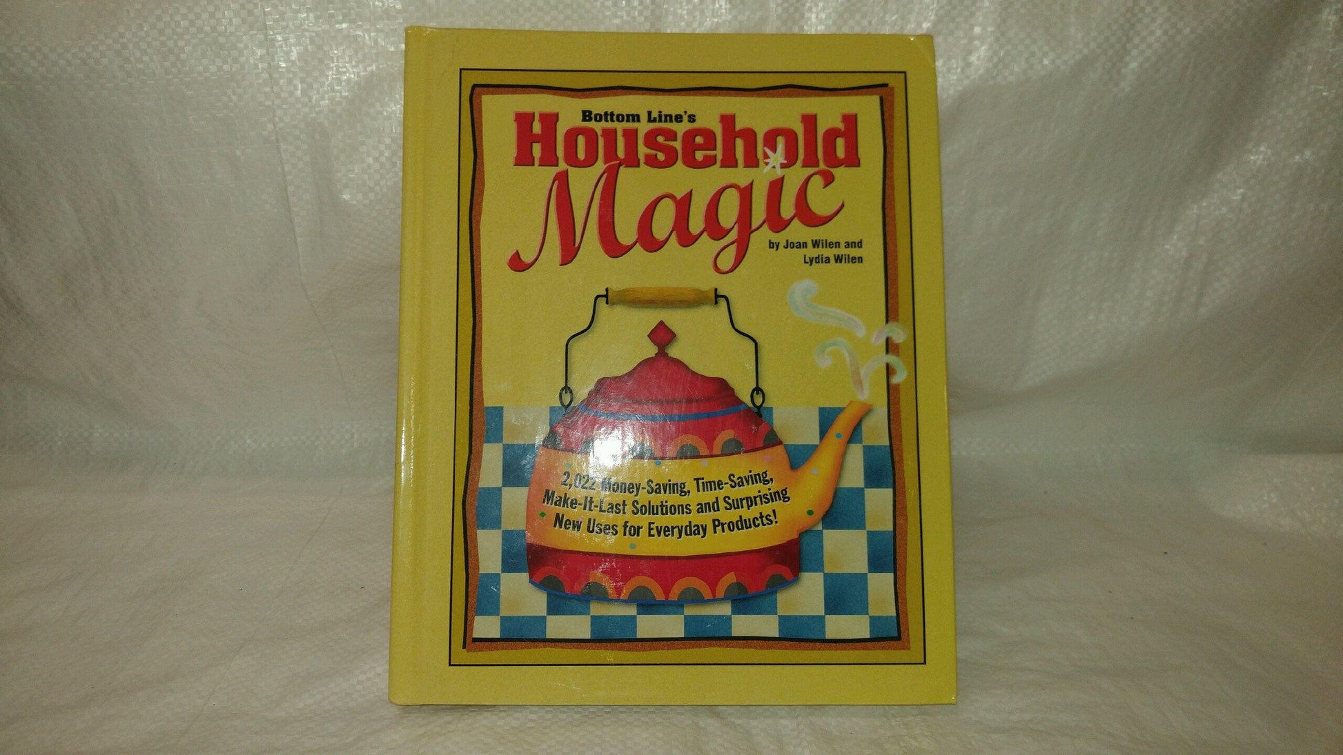 Bottom Line's Household Magic (2,022 Money-Saving, Time Saving, Make-it-Last Solutions and Surprisin used book depot