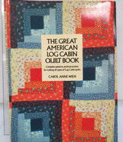 The Great American Log Cabin Quilt Book used book depot
