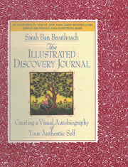 The Illustrated Discovery Journal: Creating a Visual Autobiography of Your Authentic Self used book depot