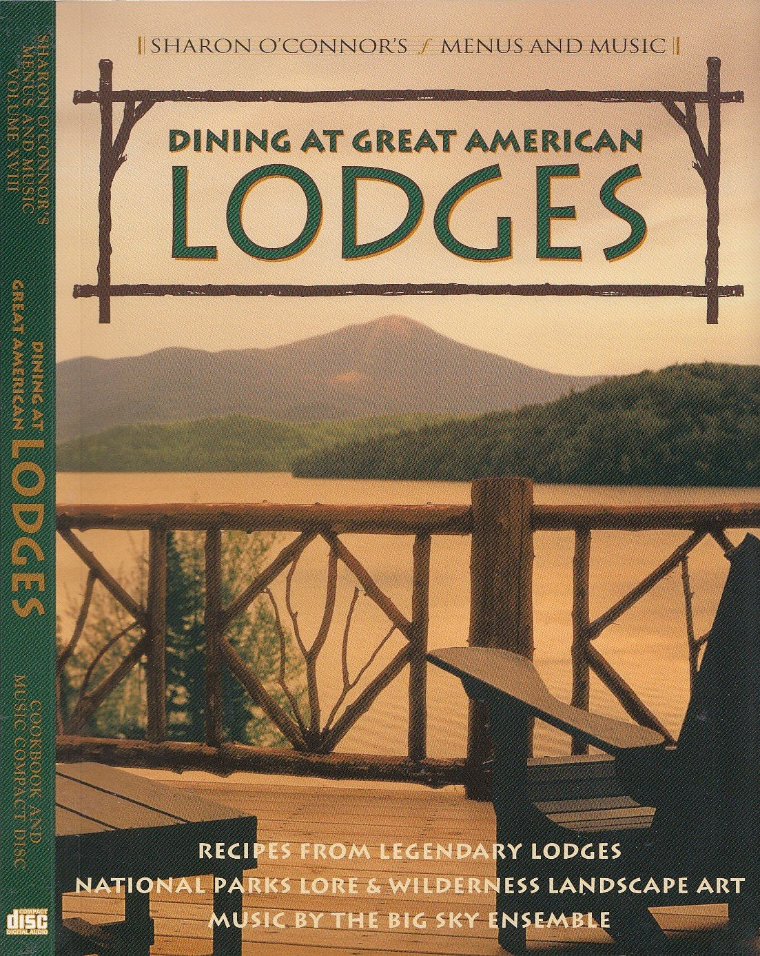 Dining at Great American Lodges: Recipes From Legendary Lodges, National Park Lore, Landscape Art, Music by the Big Sky Ensemble used book depot