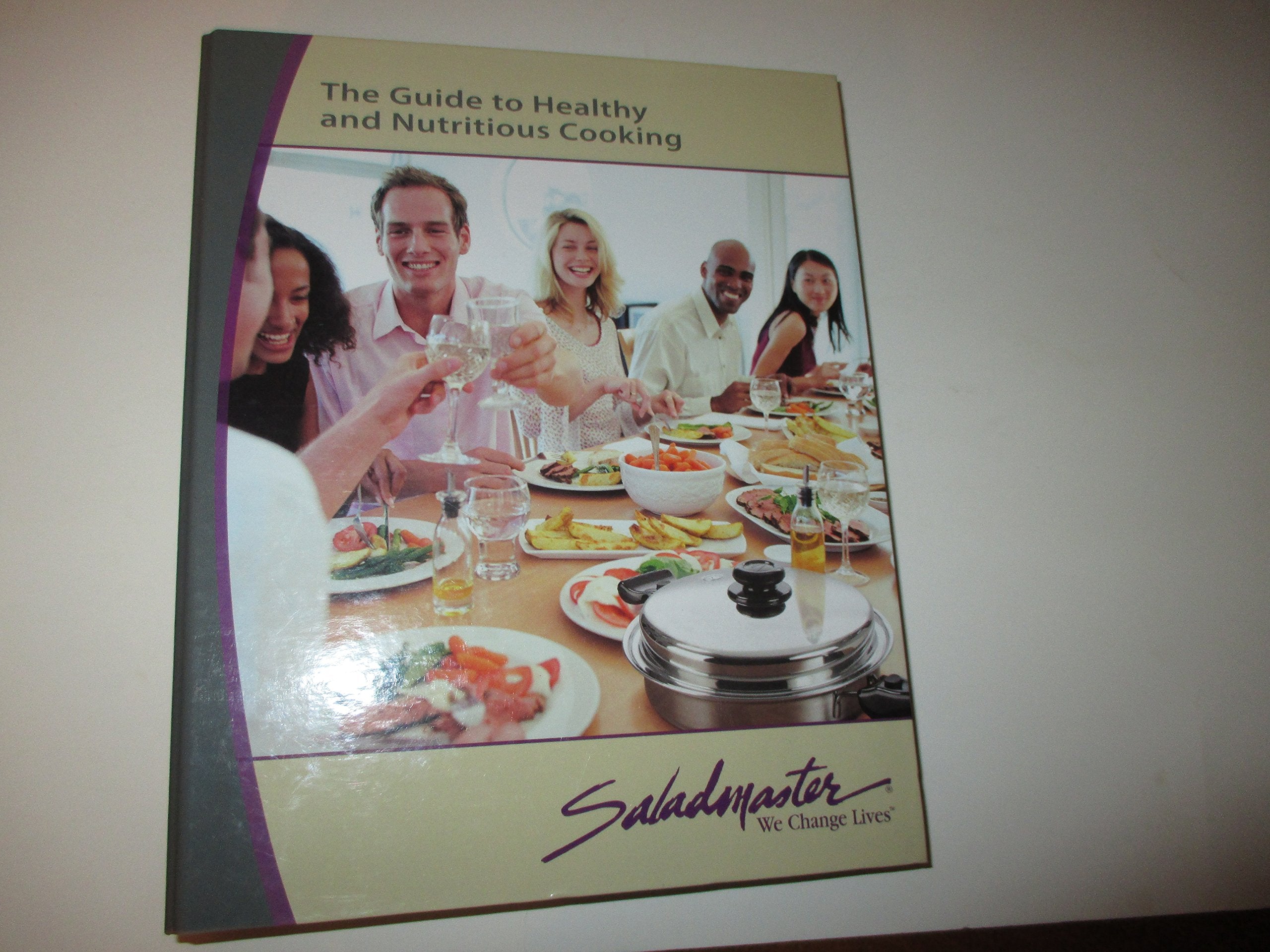 TheSaladmaster Guide to Healthy and Nutritious Cooking