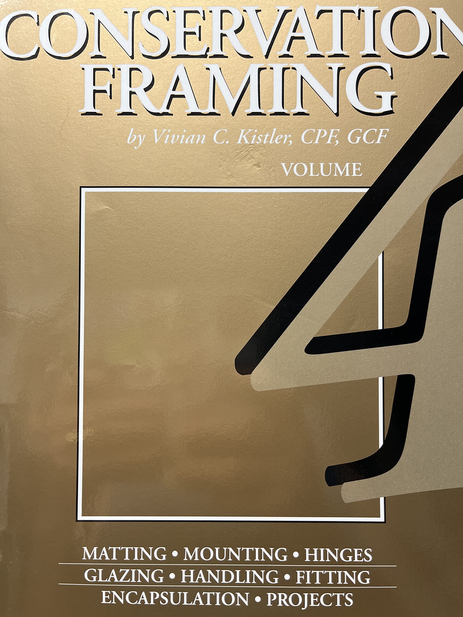 Conservation Framing (Library of the Professional Picture Framing, Vol 4) used book depot