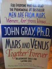 Mars and Venus Together Forever: Relationship Skills for Lasting Love used book depot