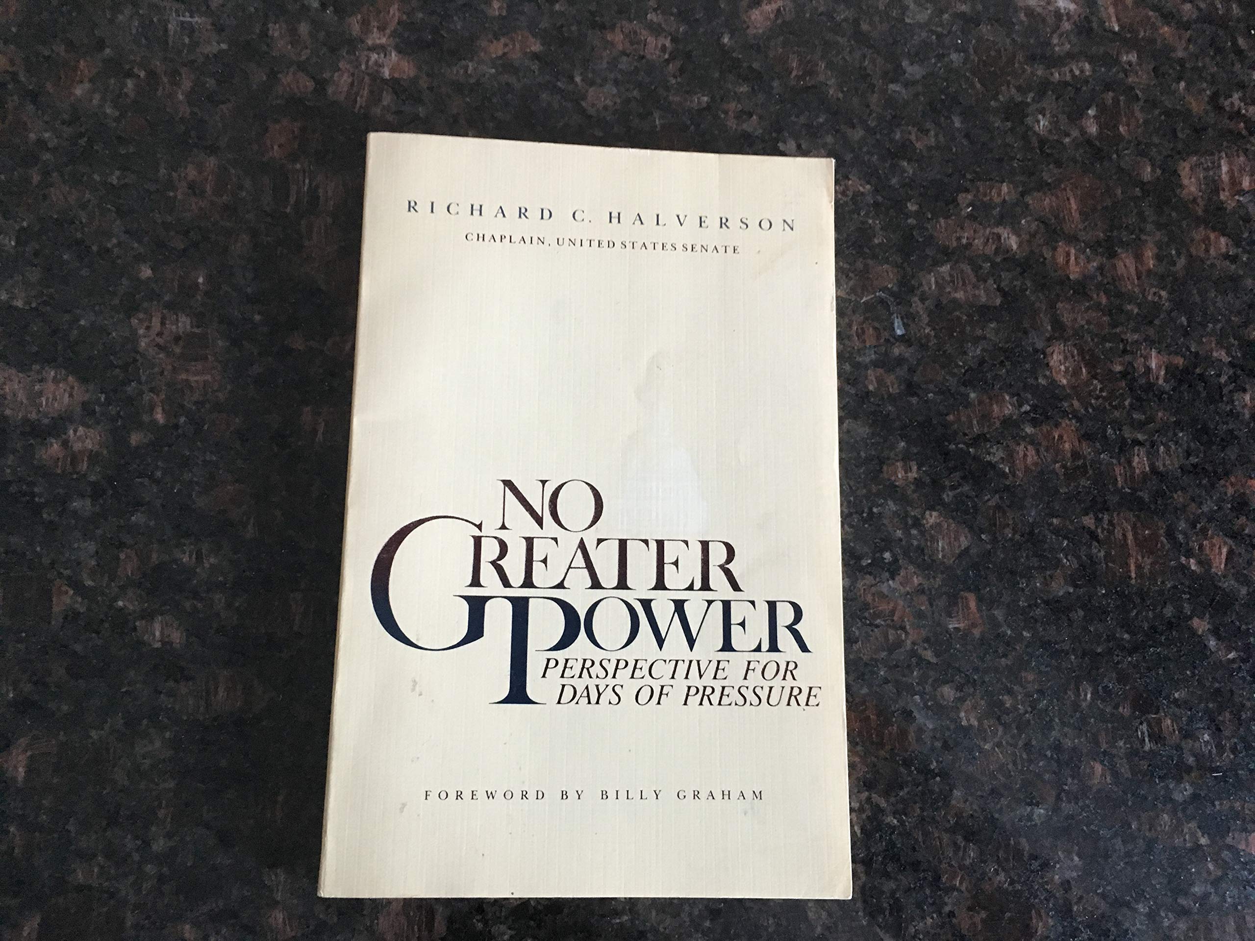 No Greater Power: Perspective for Days of Pressure used book depot