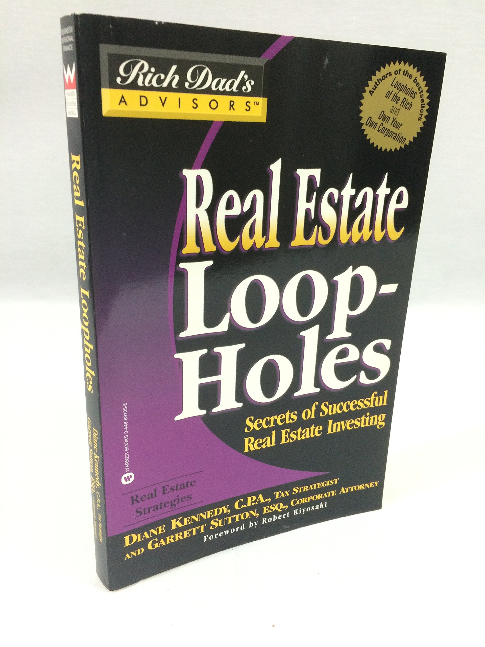 Real Estate Loopholes: Secrets of Successful Real Estate Investing (Rich Dad's Advisors) used book depot