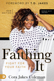 Faithing it: Bringing Purpose Back to Your Life!