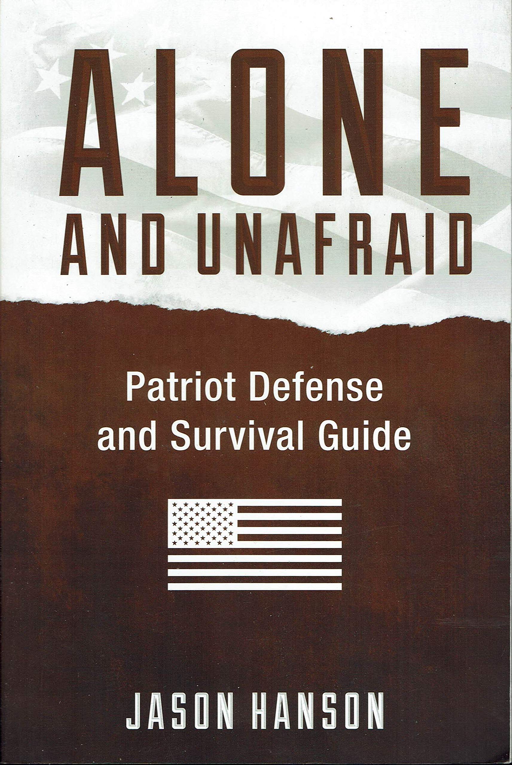 Alone and Unafraid - Patriot Defense Survival Guide used book depot