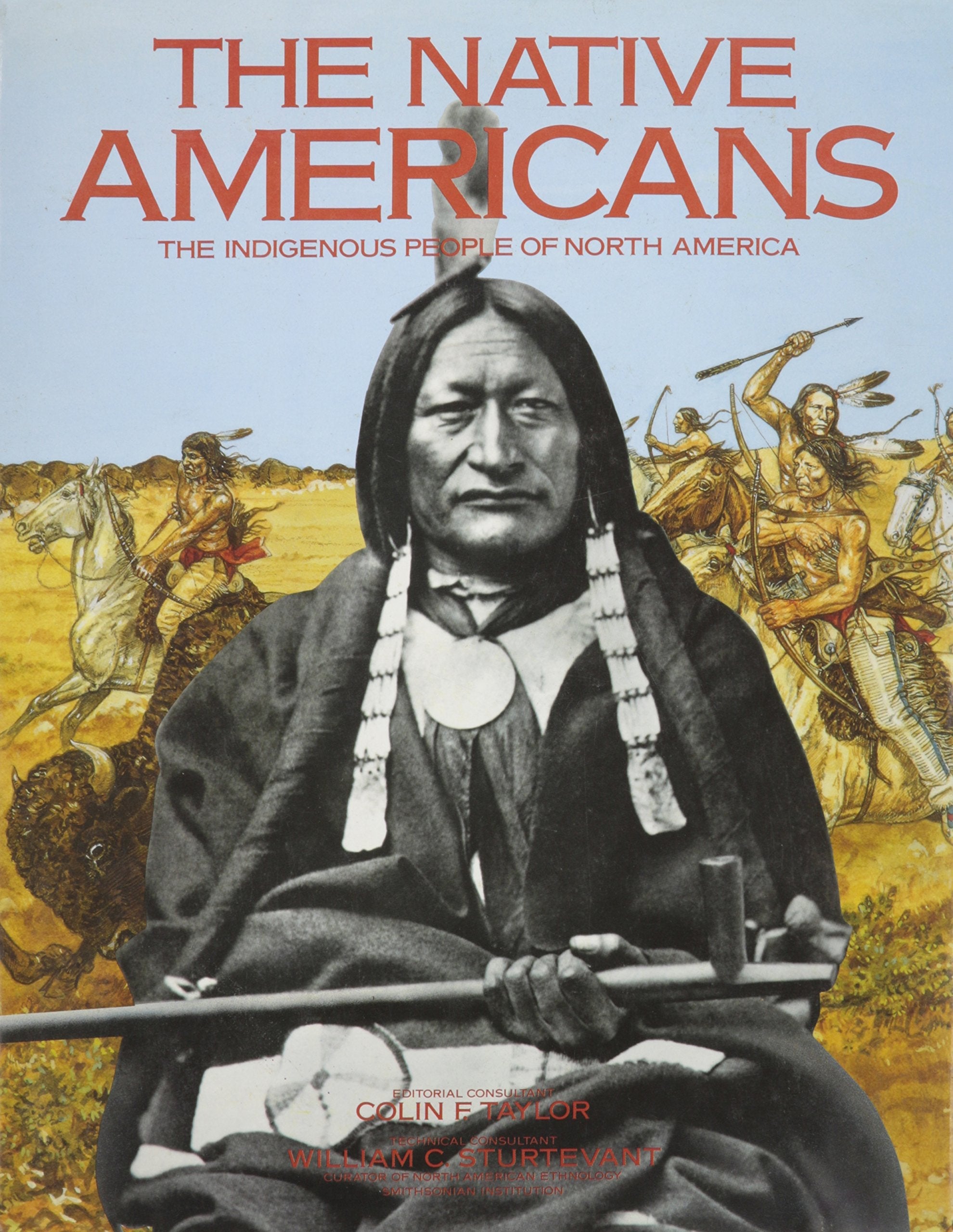 The Native Americans: The Indigenous People of North America used book depot