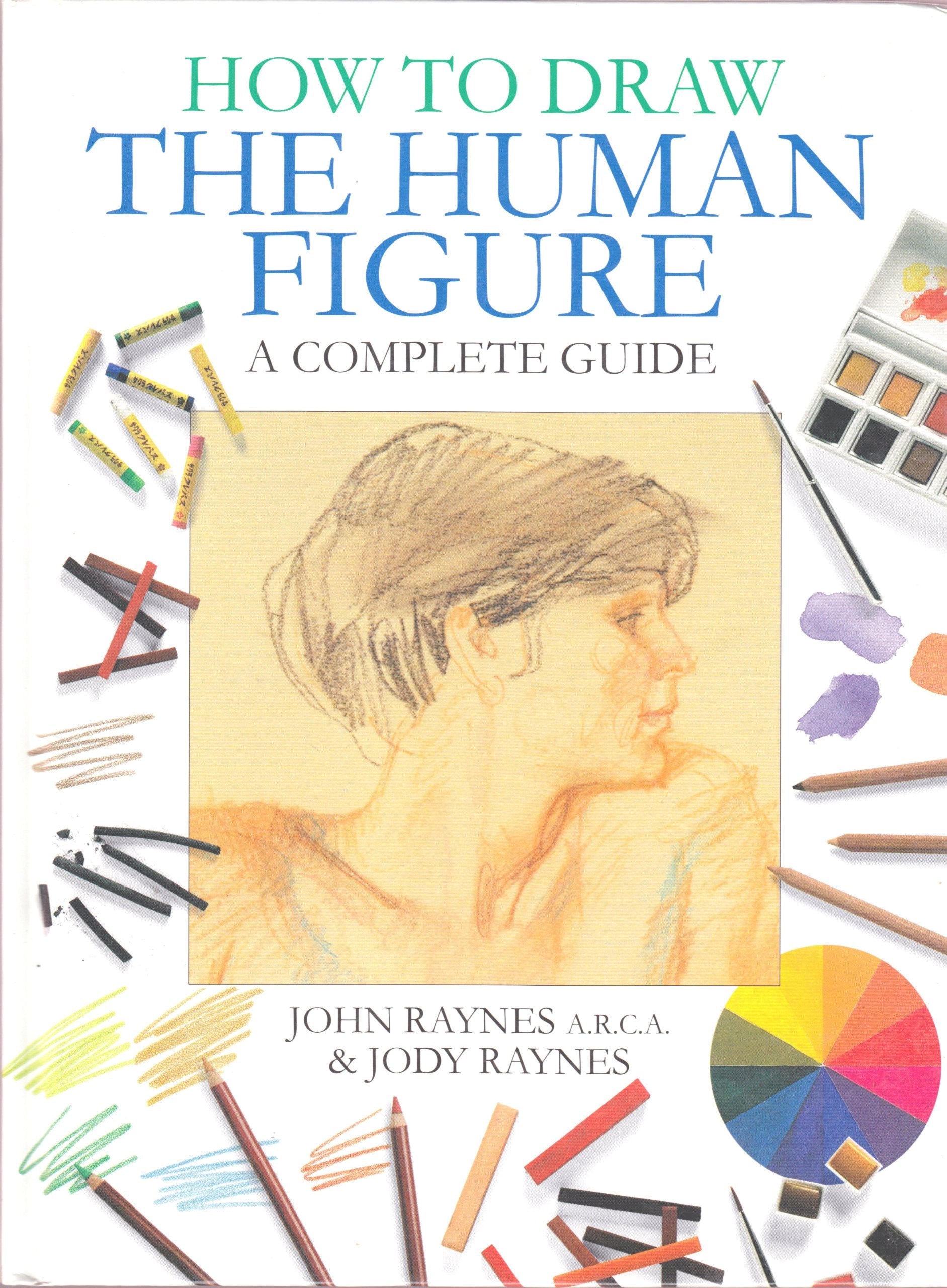 How To Draw The Human Figure - Complete Guide used book depot
