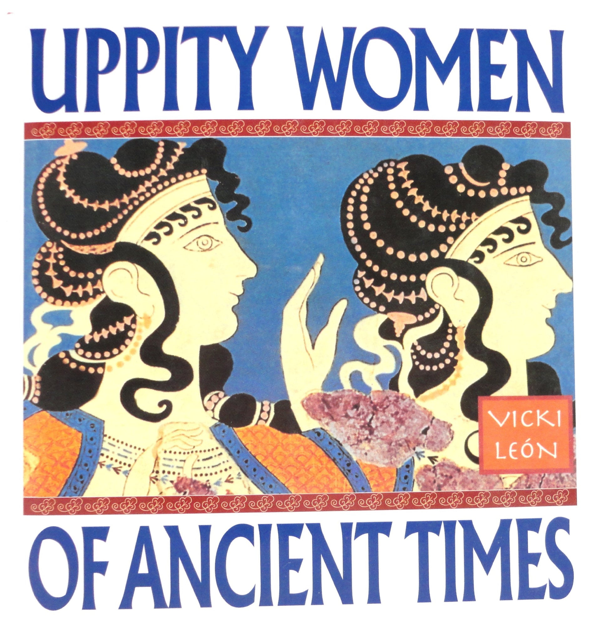 Uppity Women of Ancient Times used book depot
