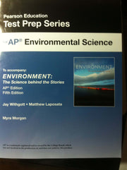 Test Prep for AP Environmental Science to accompany "Environment: The Science Behind the Stories AP Edition 5th Edition by Jay Withgott and Matthew Laposata used book depot