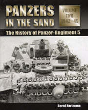 Panzers in the Sand: The History of Panzer-Regiment 5, 1942-45 (Volume 2) used book depot