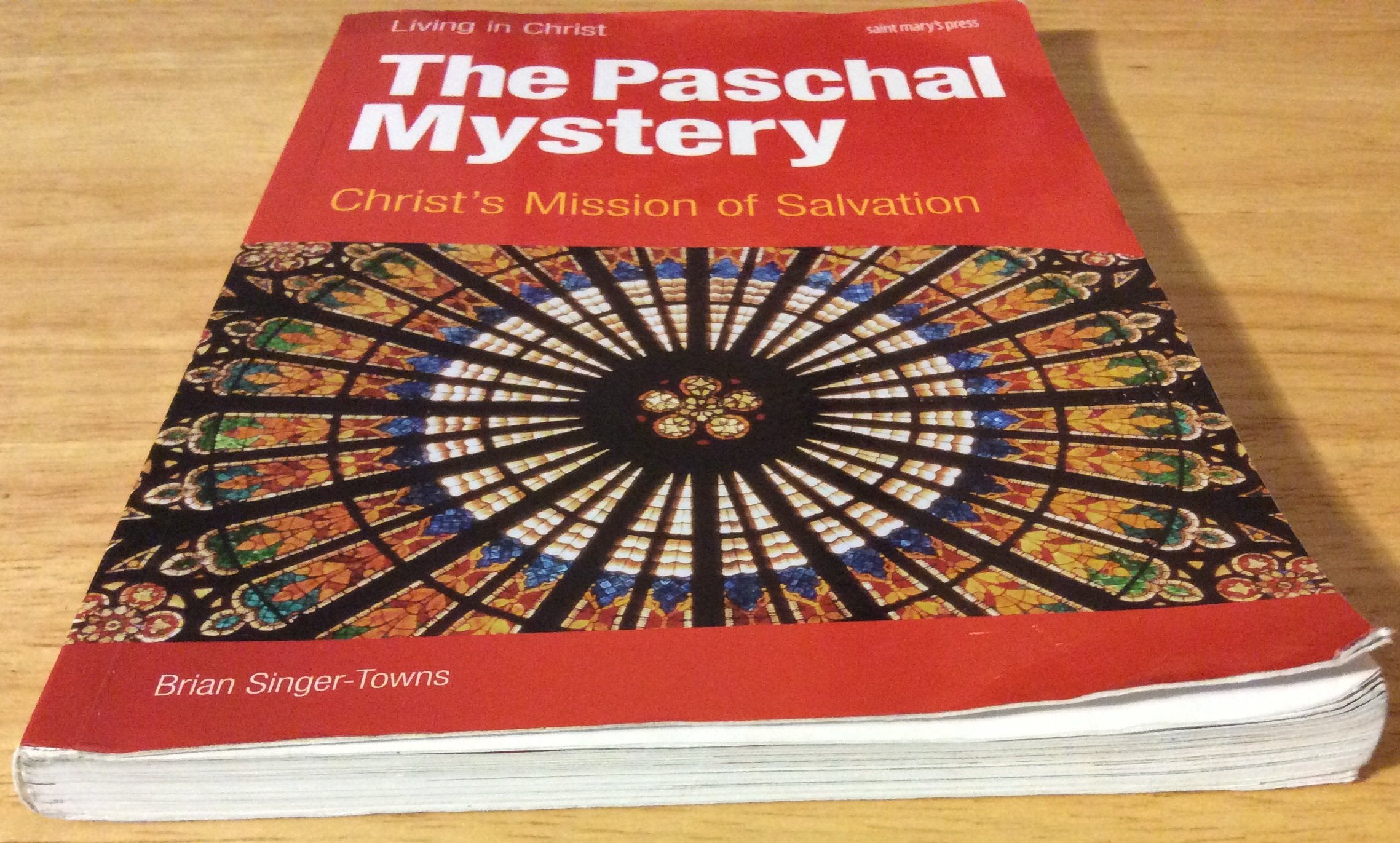 The Paschal Mystery: Christ's Mission of Salvation (Living in Christ) used book depot