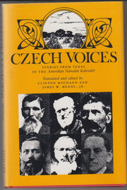 Czech Voices: Stories from Texas in the Amerik'an N'Arodni Kalend'Ar (CENTENNIAL SERIES OF THE ASSOCIATION OF FORMER STUDENTS, TEXAS A & M UNIVERSITY) used book depot
