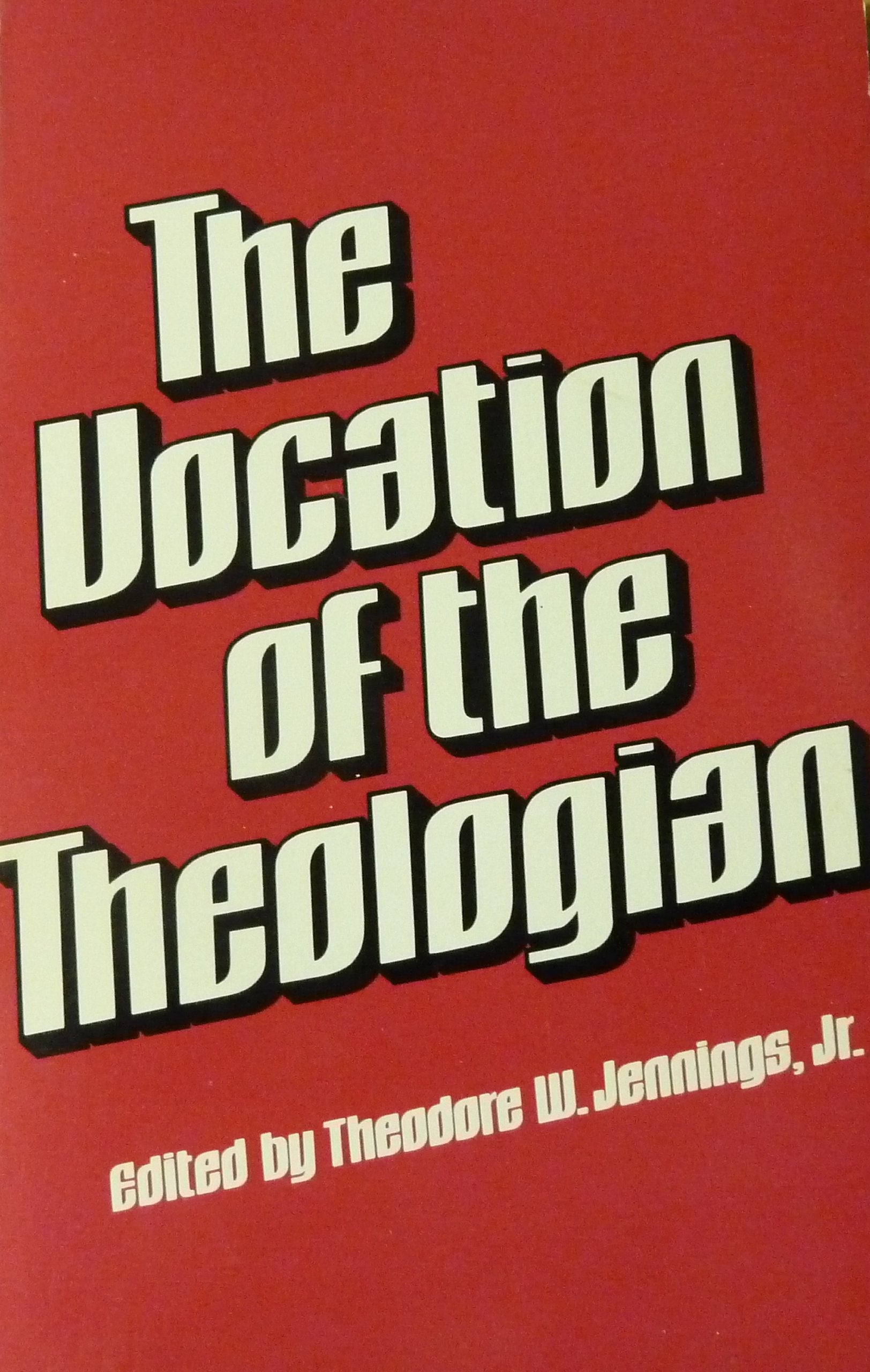 The Vocation of the Theologian used book depot