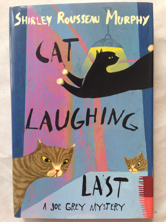 Cat Laughing Last: A Joe Grey Mystery Murphy, Shirley Rousseau