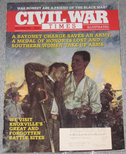 Was Honest Abe a Friend of the Black Man? / A Bayonet Charge Saves an Army, a Medal of Honor Is Lost and Southern Women Take Up Arms / We Visit Knoxville's Great and Forgotten Battle Sites (C