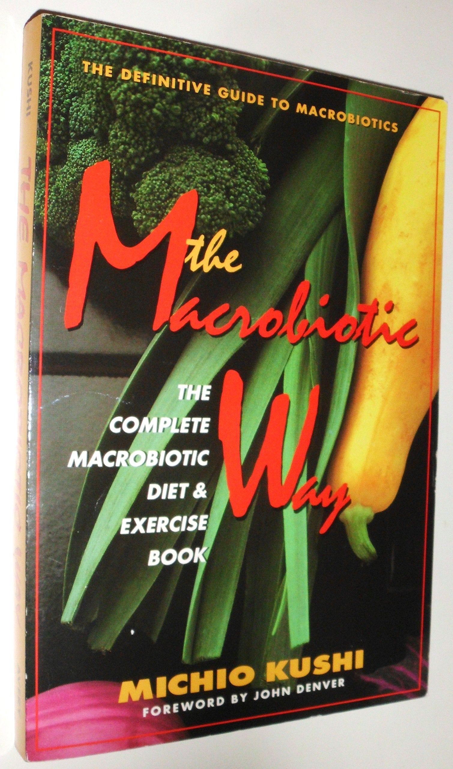 The Macrobiotic Way: The Complete Macrobiotic Diet & Exercise Book used book depot