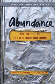 Abundance: The Future Is Better Than You Think (Exponential Technology Series) used book depot