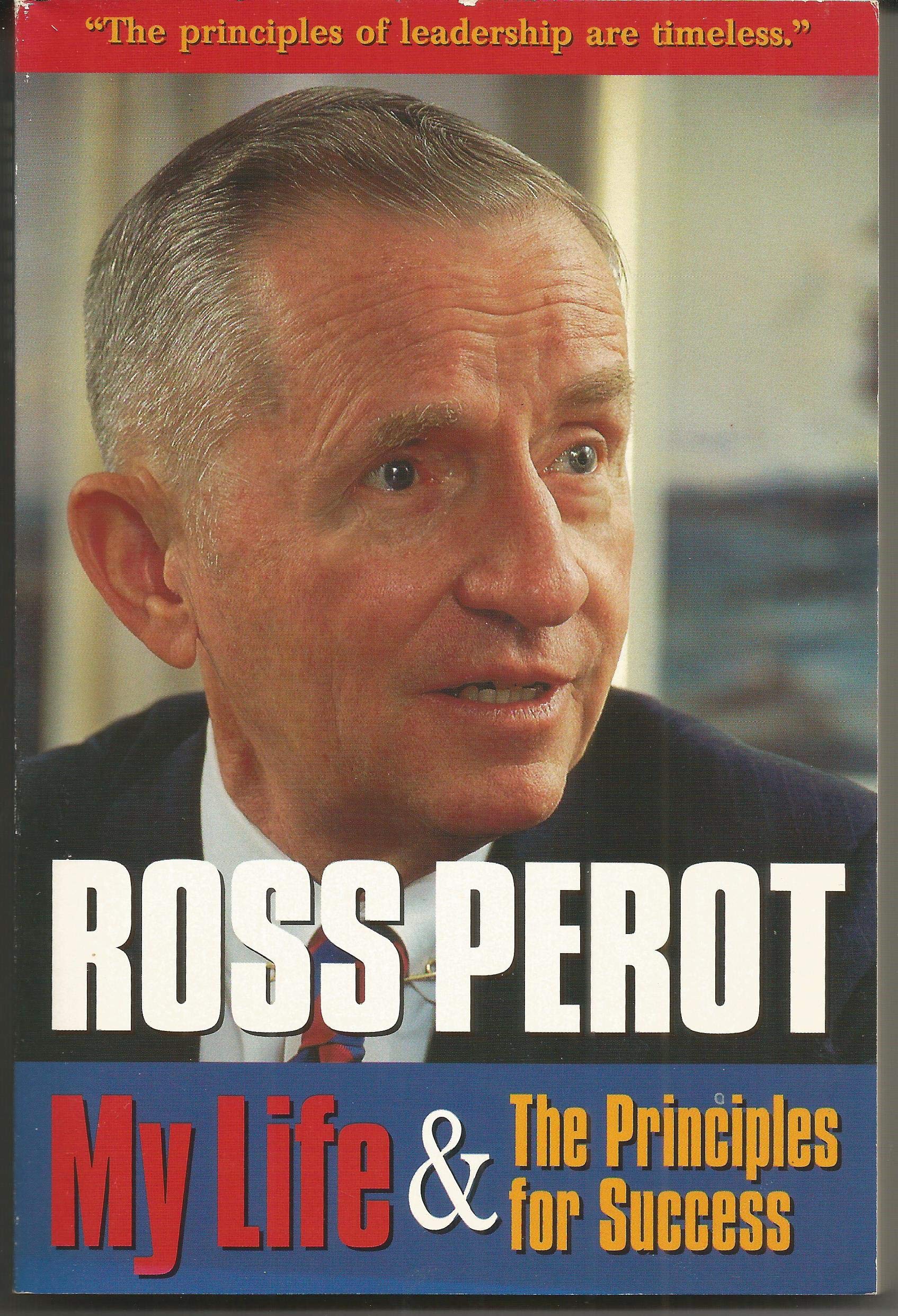 Ross Perot My Life and the Principles for Success used book depot