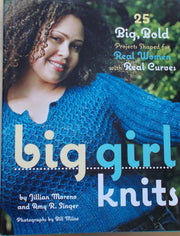 Big Girl Knits: 25 Big, Bold Projects Shaped for Real Women with Real Curves used book depot