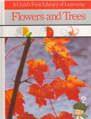 Flowers & Trees (Child's First Library of Learning) used book depot