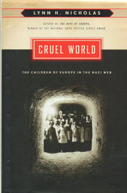 Cruel World: The Children of Europe in the Nazi Web used book depot