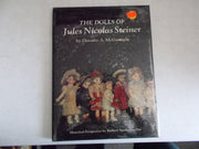 The Dolls of Jules Nicolas Steiner with Historical Perspective used book depot