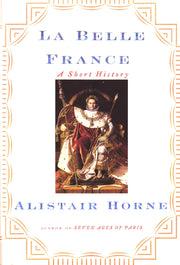 La Belle France: A Short History used book depot