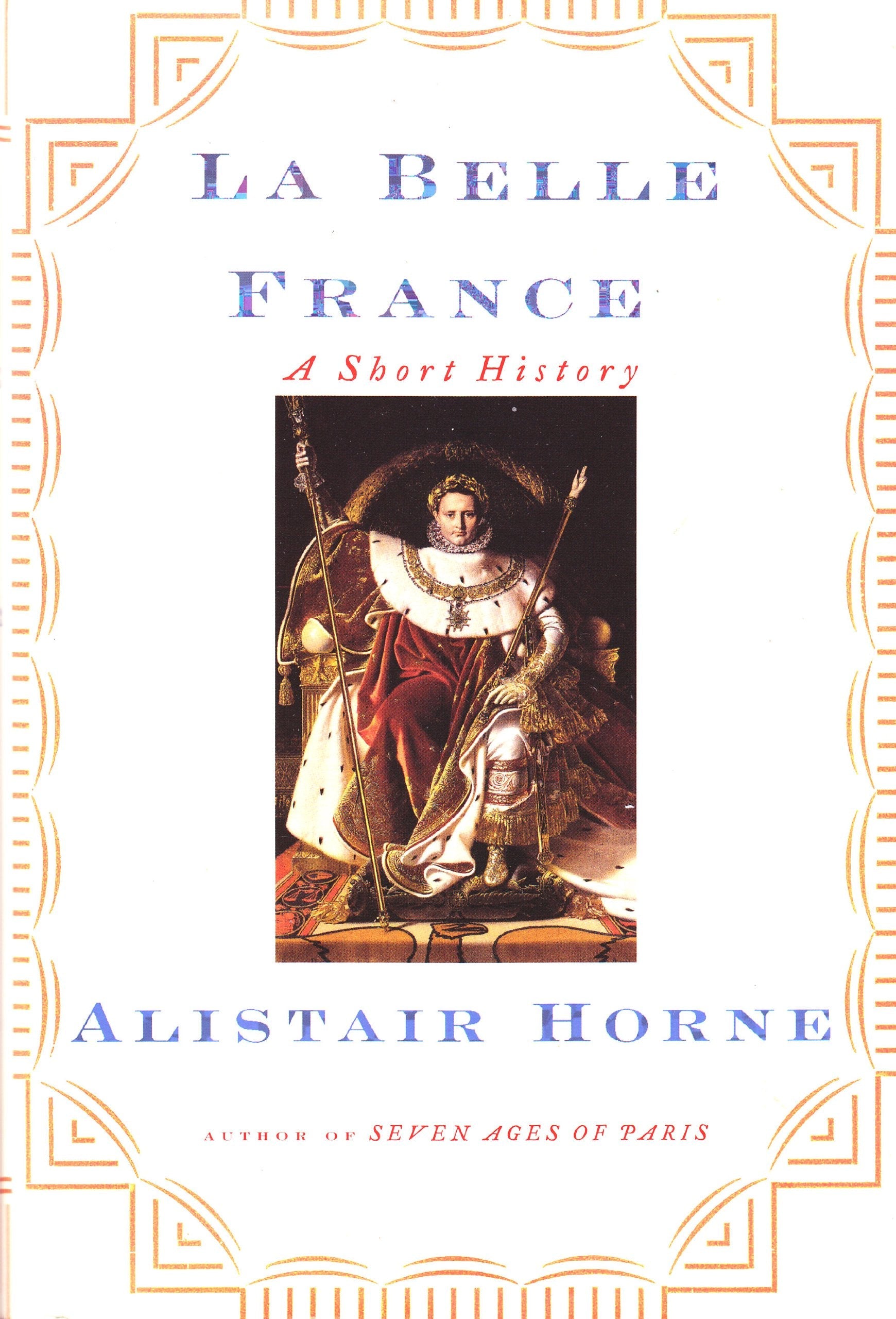 La Belle France: A Short History used book depot