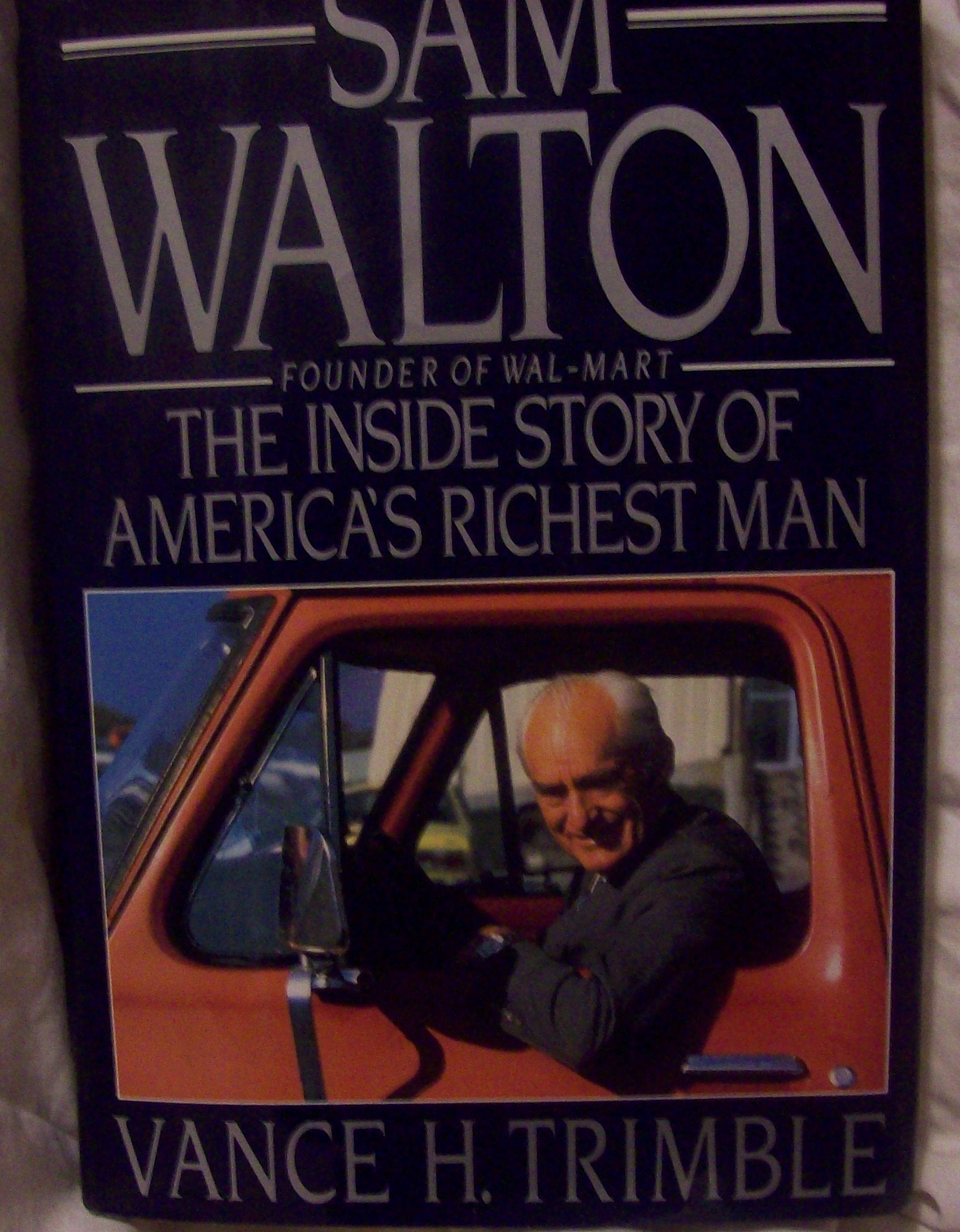 Sam Walton: The Inside Story of America's Richest Man used book depot