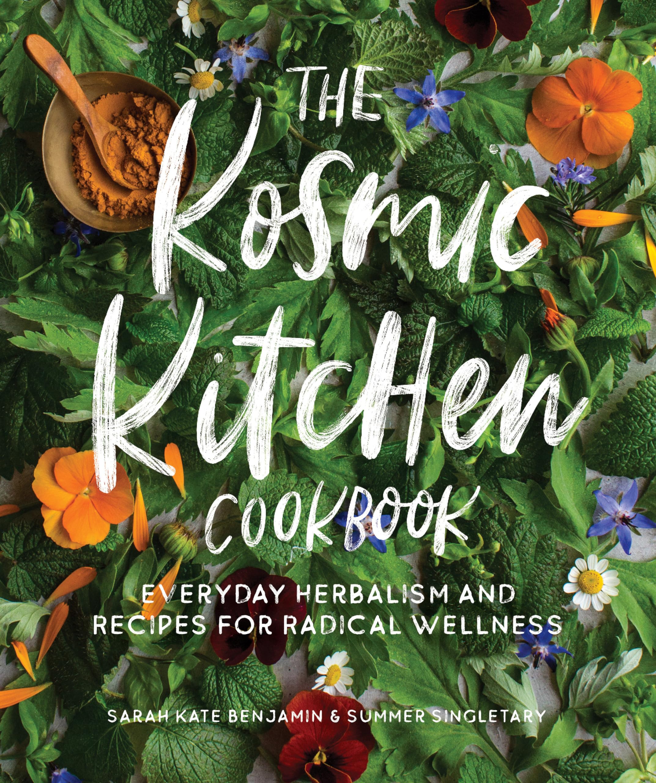 The Kosmic Kitchen Cookbook: Everyday Herbalism and Recipes for Radical Wellness used book depot