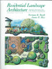 Residential Landscape Architecture: Design Process for the Private Residence (2nd Edition)