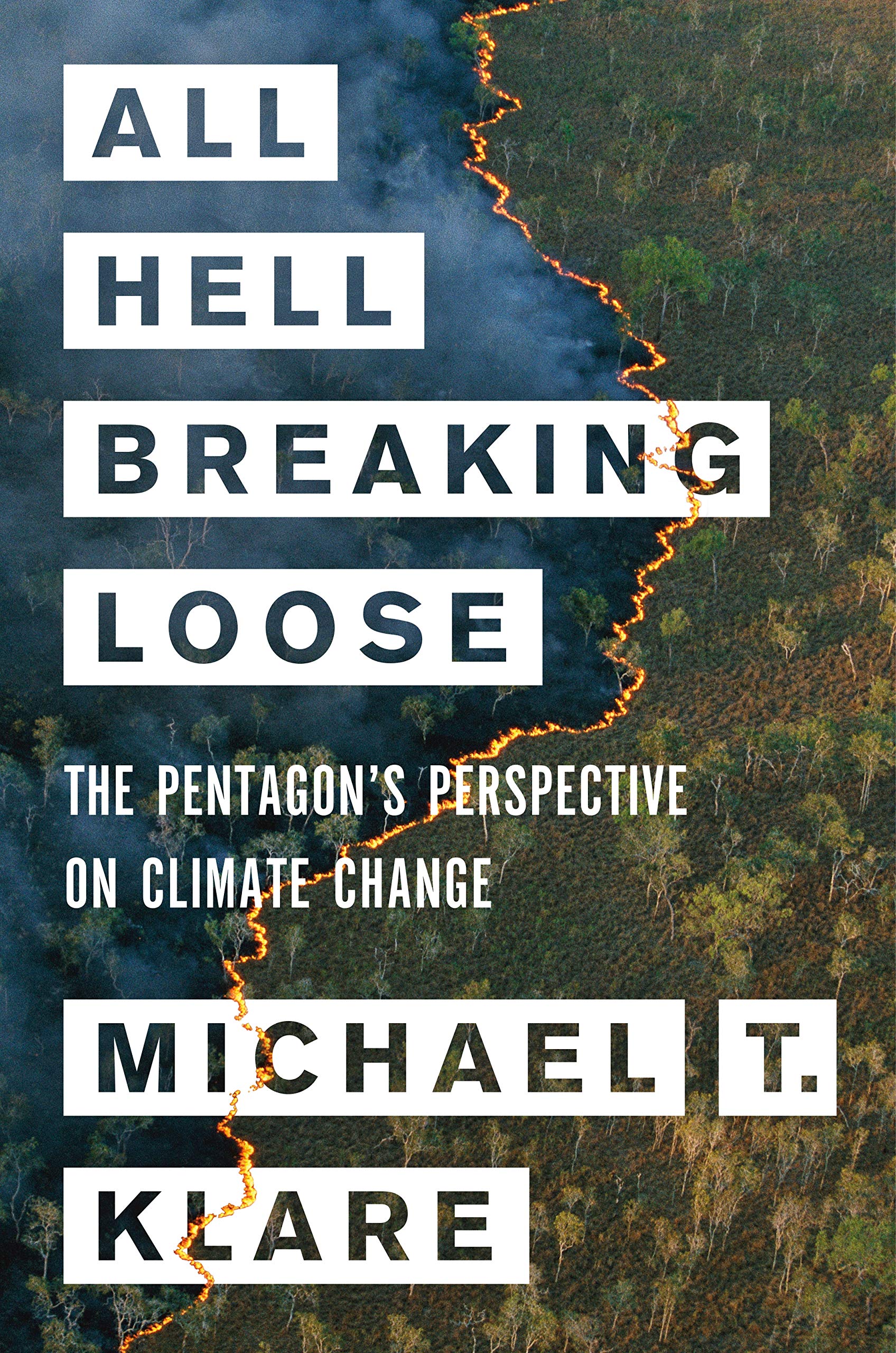 All Hell Breaking Loose: The Pentagon's Perspective on Climate Change used book depot