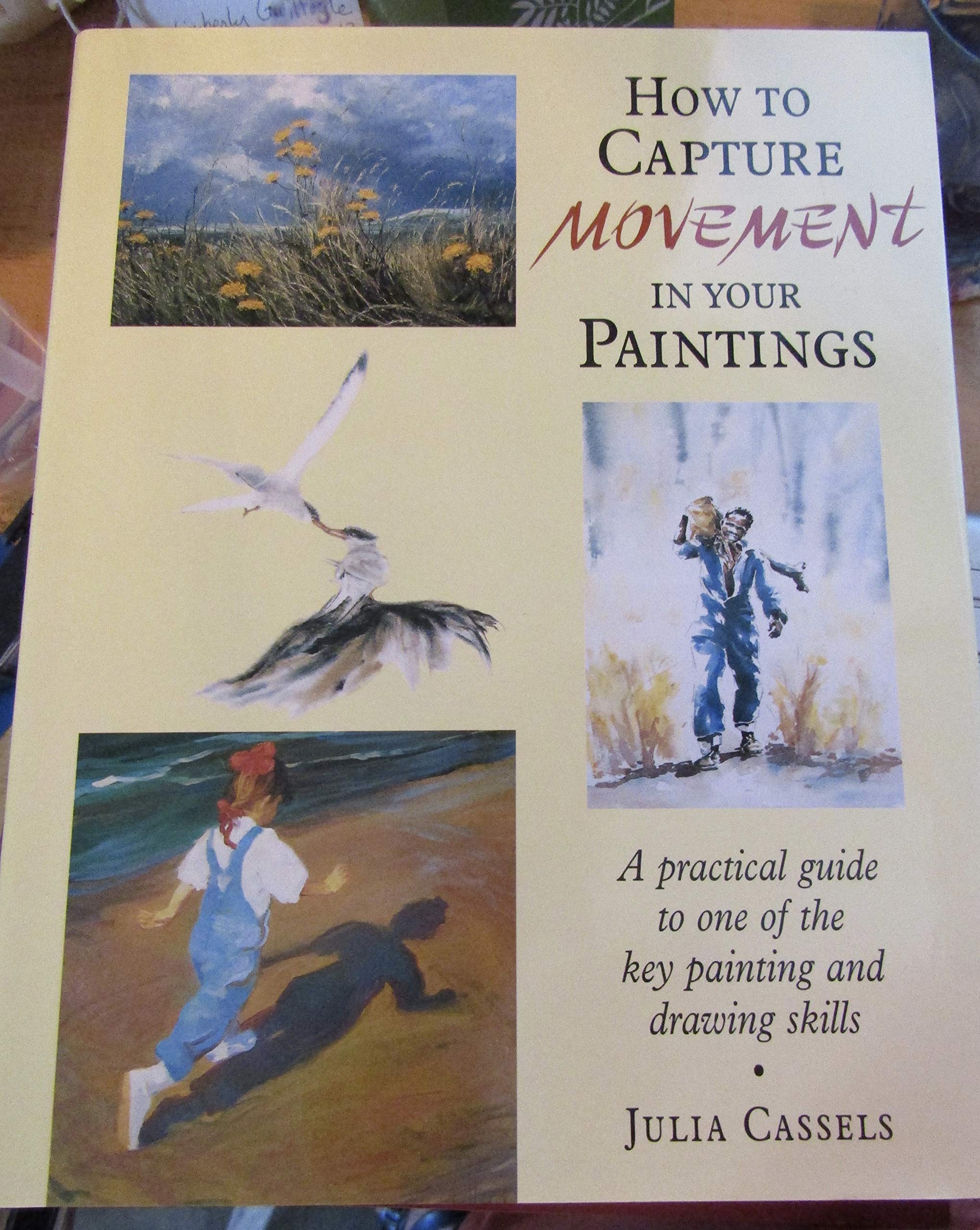 How to Capture Movement in Your Paintings
