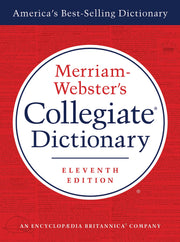 Merriam-Webster's Collegiate Dictionary, 11th Edition, Jacketed Hardcover, Indexed