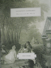 Antoine's Alphabet: Watteau and His World used book depot