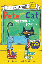 Pete the Cat: Too Cool for School (My First I Can Read) used book depot