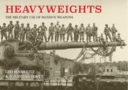 Heavyweights: The Military Use of Massive Weapons used book depot