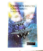 Introduction to Aeronautics: A Design Perspective, 2nd Edition (Aiaa Education Series) used book depot