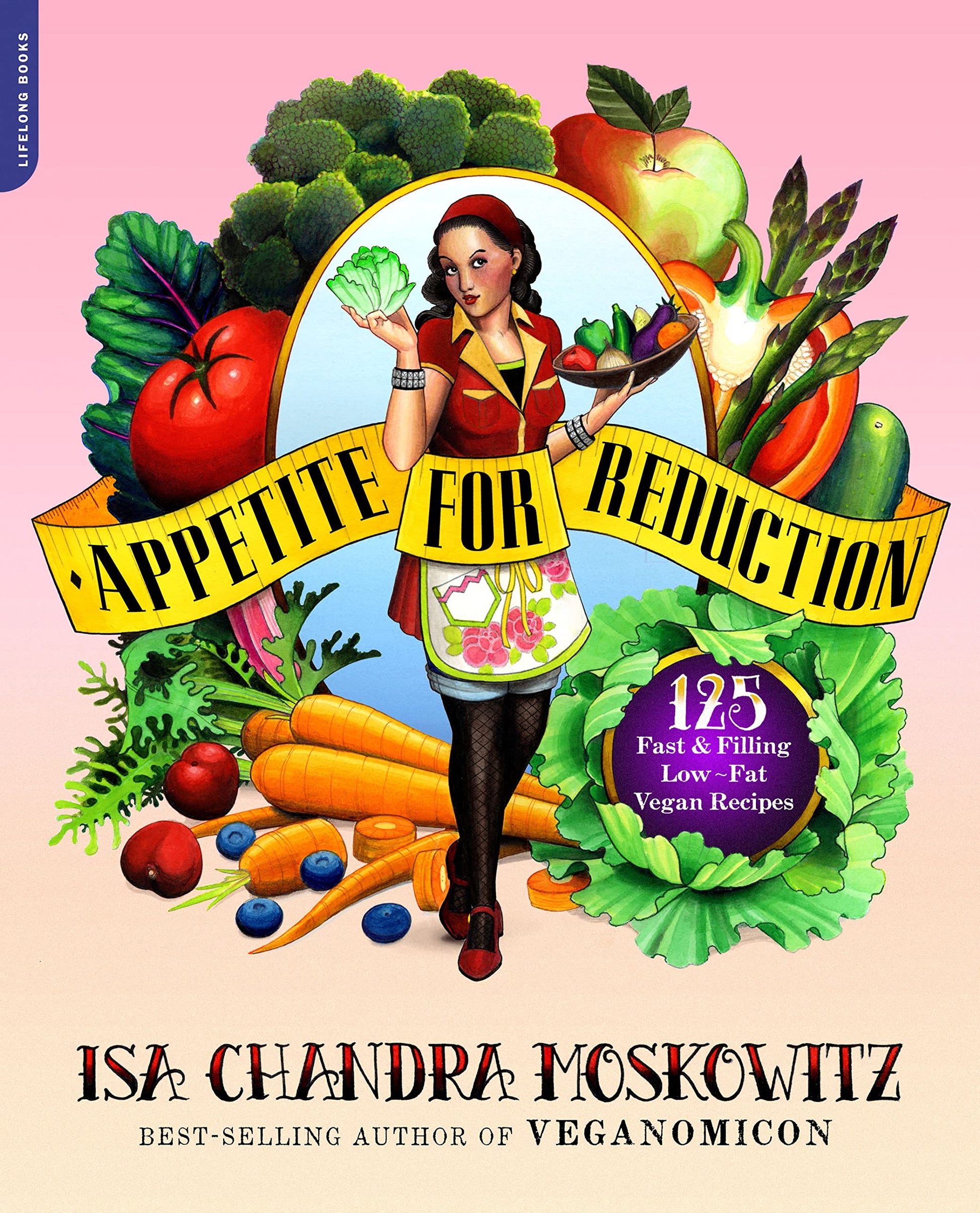 Appetite for Reduction: 125 Fast and Filling Low-Fat Vegan Recipes used book depot