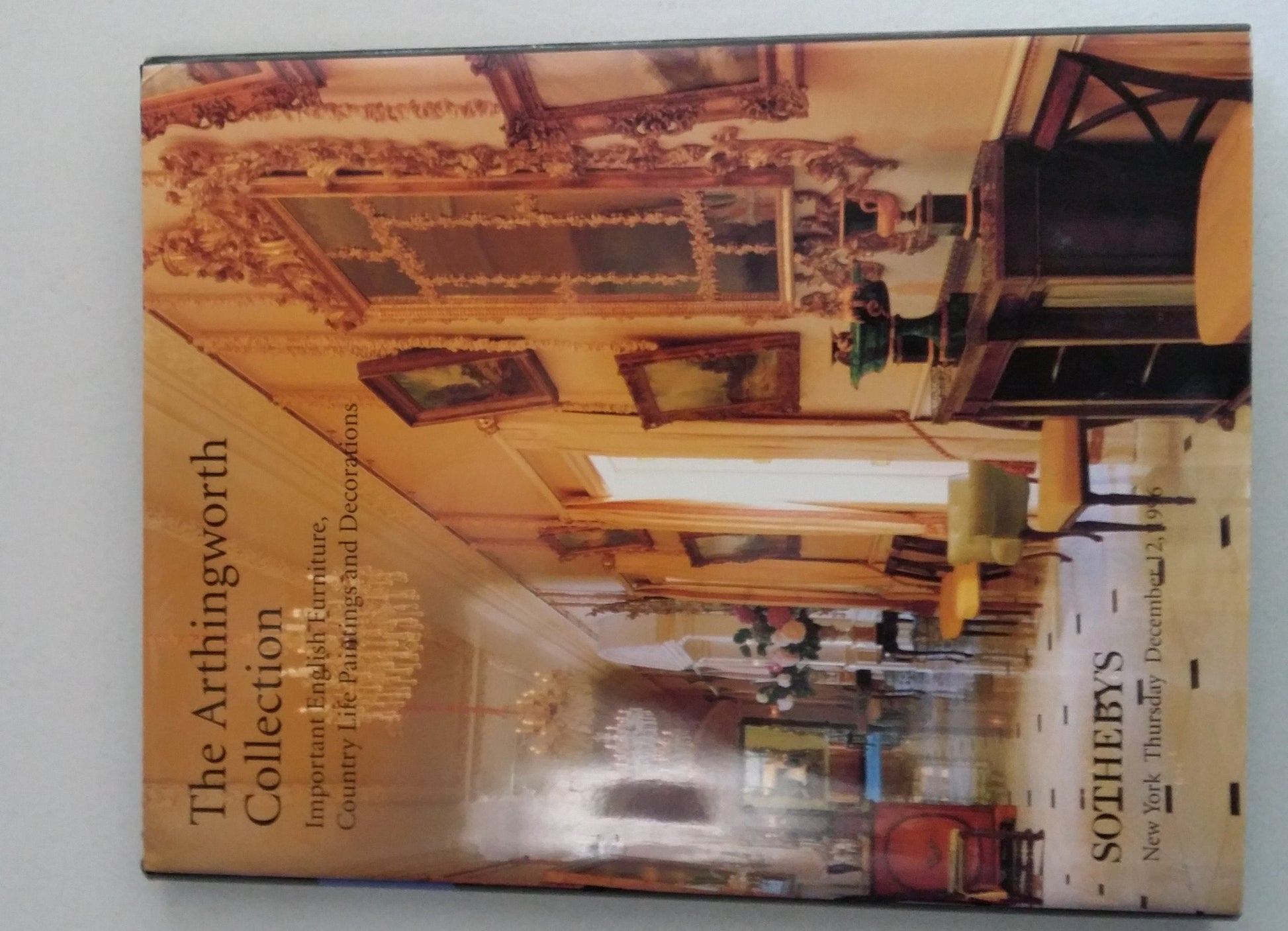 The Arthingworth Collection: Important English Furniture, Country Life Paintings and Decorations used book depot