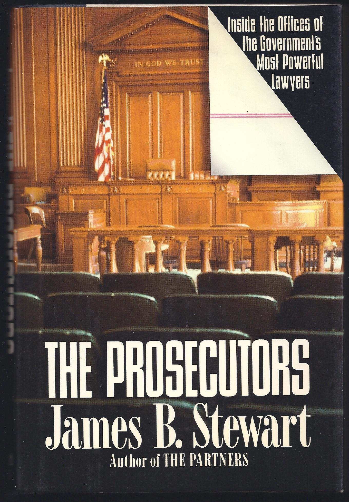 The Prosecutors: Inside the Offices of the Government's Most Powerful Lawyers used book depot